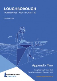Loughborough Town Investment Plan (TIP) - Appendix 2 - Consultation Report